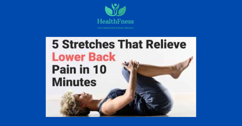 5 Stretches For Lower Back Pain: Say Goodbye to Lower Back Pain ...