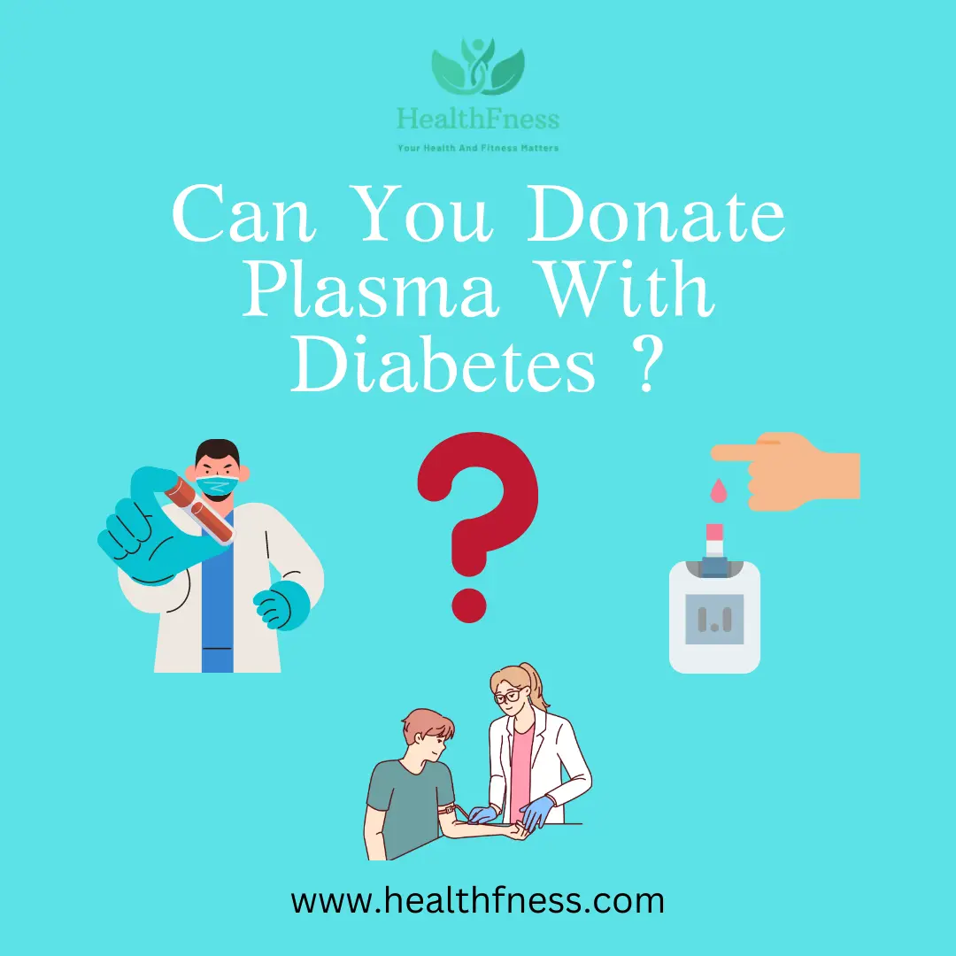 can-you-donate-plasma-with-diabetes-healthfness