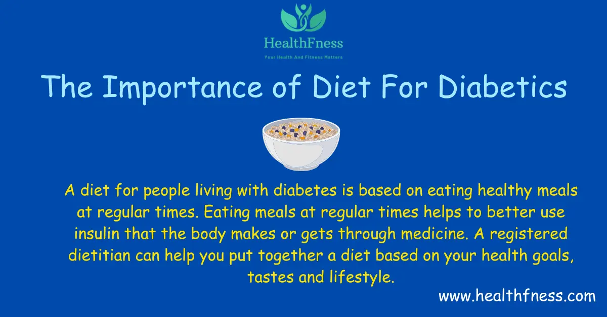 Is Raisin Bran Good For Diabetics? An image depicting Importance of Diet For Diabetics