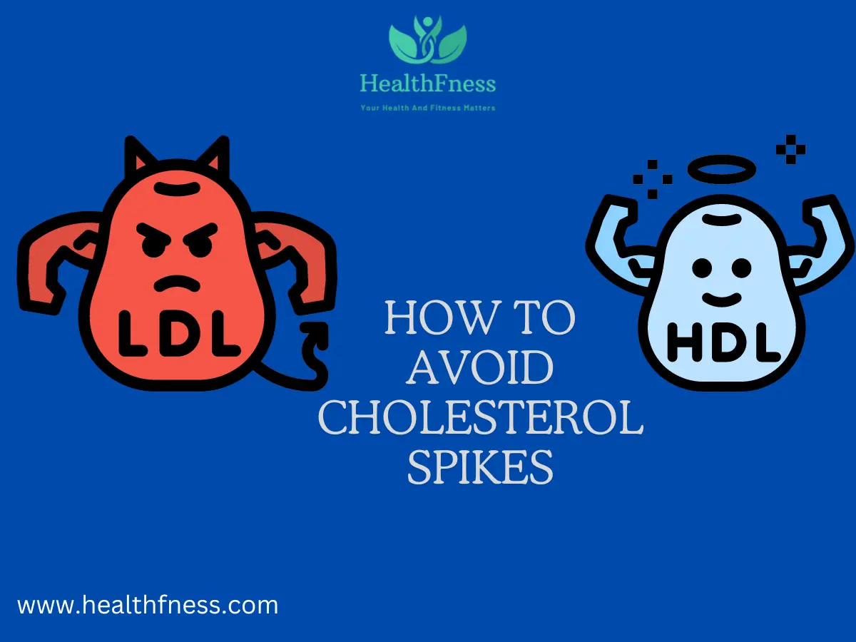 Beyond Diets - Mastering the Art of How to Avoid Cholesterol Spikes Naturally how to avoid cholesterol spikes